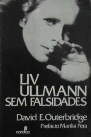 Liv Ullmann Sem Falsidades