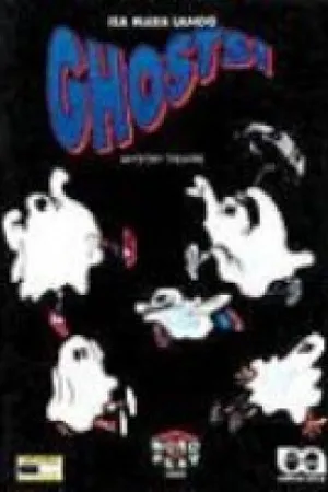 Ghosts!