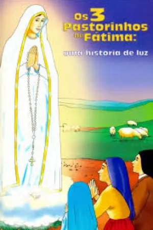 Os 3 Pastorinhos de Fátima