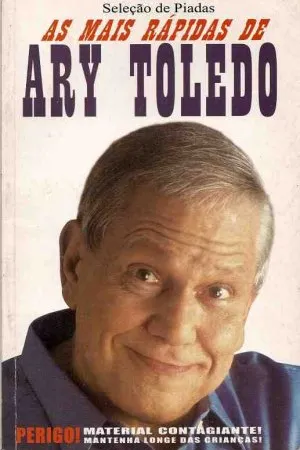 As Mais Rápidas de Ari Toledo