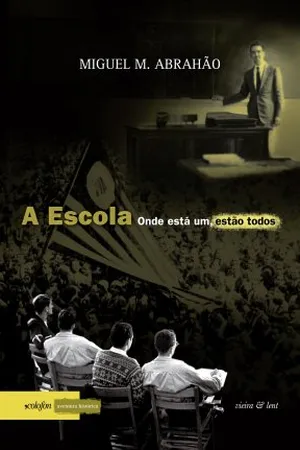 A ESCOLA