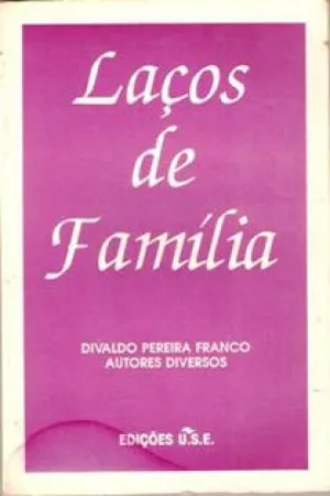 LAÇOS DE FAMÍLIA