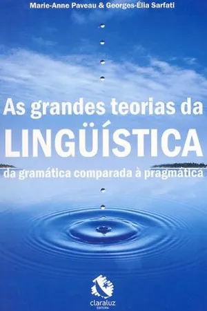 As Grandes Teorias da Linguística