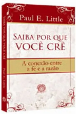 Saiba por que você crê