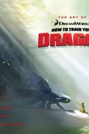 The Art of How to Train Your Dragon