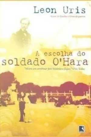 A ESCOLHA DO SOLDADO O´HARA