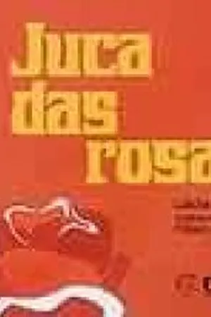 Juca das rosas