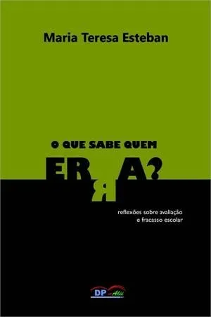 O que sabe quem erra?