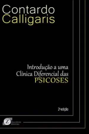 Introdução a uma clínica diferencial das psicoses