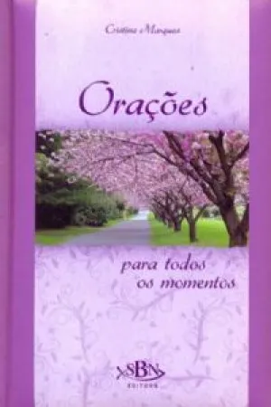 Orações Para Todos os Momentos