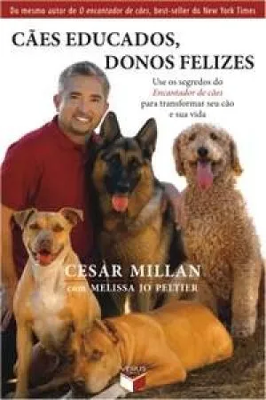 Cães Educados, Donos Felizes