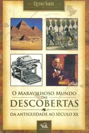O Maravilhoso Mundo das Descobertas