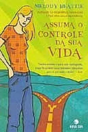 Assuma o Controle da Sua Vida