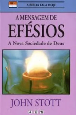 A Mensagem de Efésios