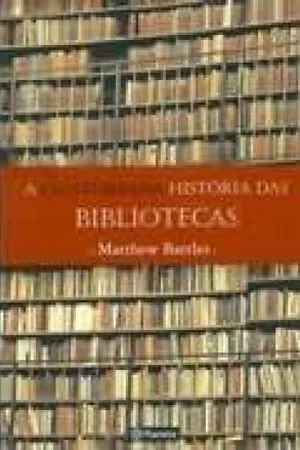 A conturbada história das bibliotecas