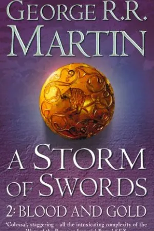 A Storm Of Swords 2: Blood And Gold