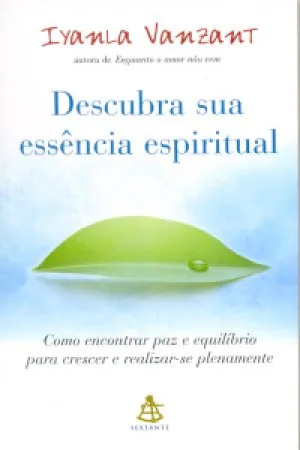 Descubra sua essência espiritual