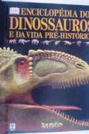 Enciclopédia Dos Dinossauros da Vida Pré-Histórica