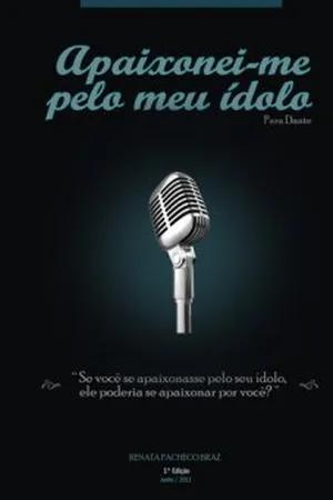 Apaixonei-me  pelo meu idolo