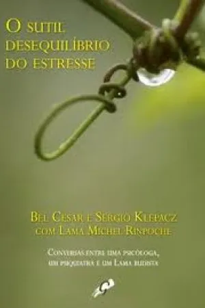O sutil desequilíbrio do estresse