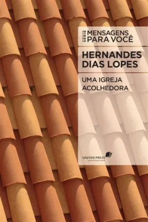 UMA IGREJA ACOLHEDORA