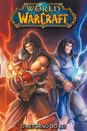 World of Warcraft - O Retorno do Rei