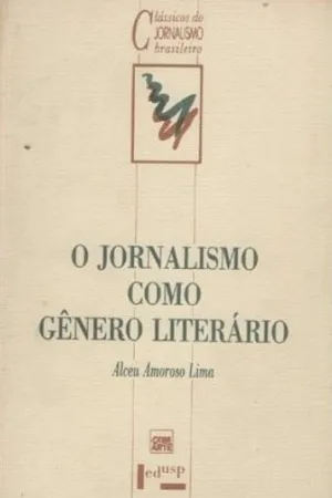 O jornalismo como gênero literário