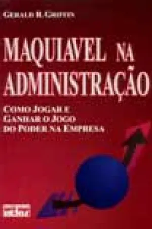 Maquiavel na Administração