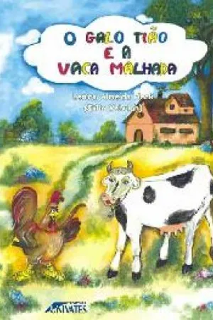 O Galo Tião E A Vaca Malhada