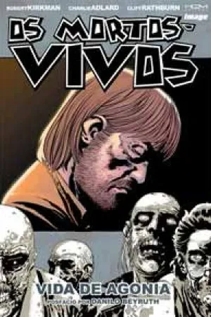 Os Mortos - Vivos - Volume 06