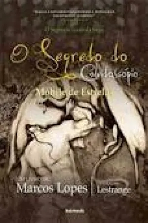 O Segredo do Caleidoscópio