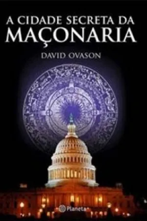 A cidade secreta da maçonaria