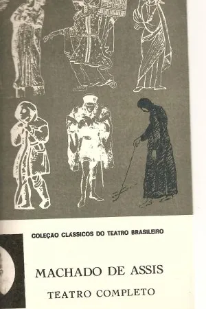 O Teatro completo de Machado de Assis