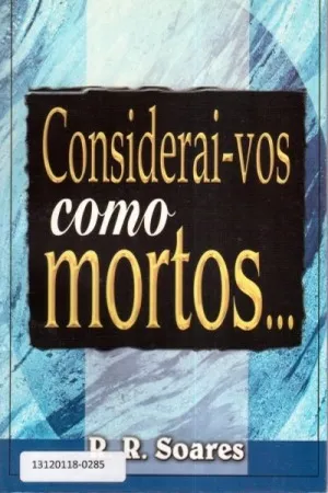 Considerai-vos como mortos