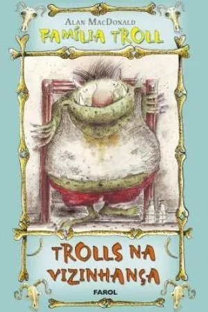 Trolls na vizinhança