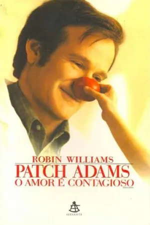 Patch Adams: O Amor é Contagioso