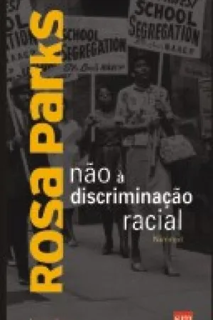 Rosa Parks: não à discriminação racial