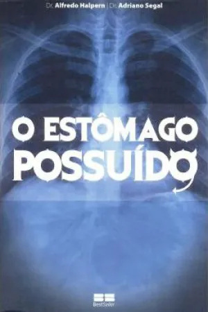 O Estômago Possuído