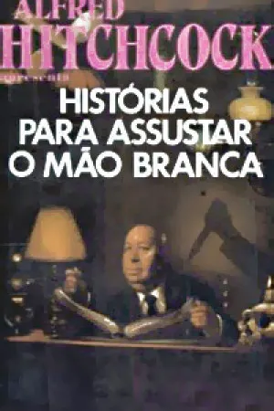 Histórias Para Assustar o Mão Branca