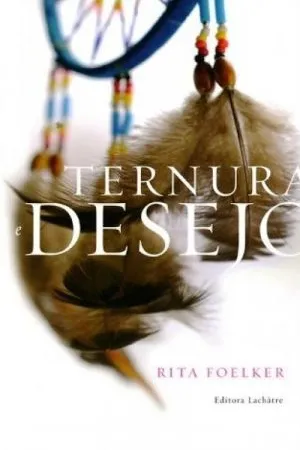 Ternura e desejo
