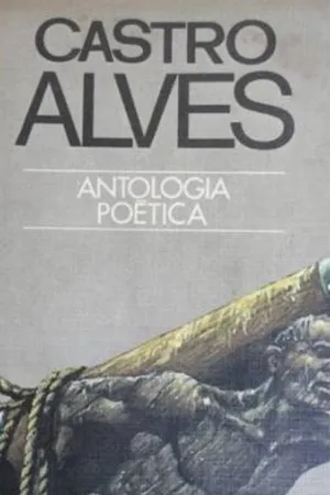 Castro Alves - Antologia Poética