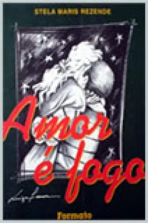 Amor é Fogo