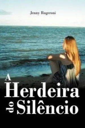 A Herdeira do Silêncio