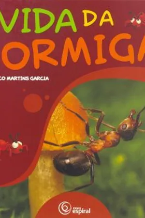 A Vida da Formiga