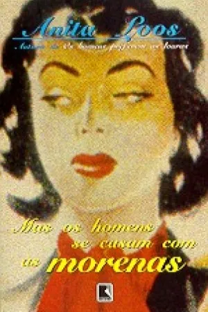 Mas Os Homens Se Casam Com As Morenas