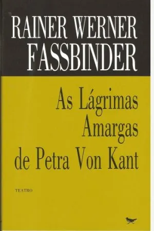 As lágrimas amargas de Petra Von Kant