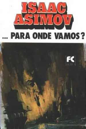 Para Onde Vamos?
