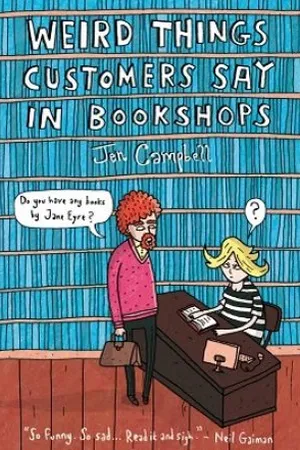 Weird Things Customers Say in Bookshops
