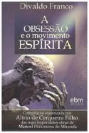 A Obsessão e o Movimento Espírita