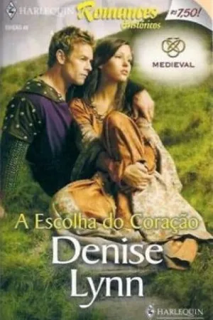 A Escolha do Coração
